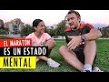 ESTRATEGIAS MENTALES PARA CORRER UN MARATON