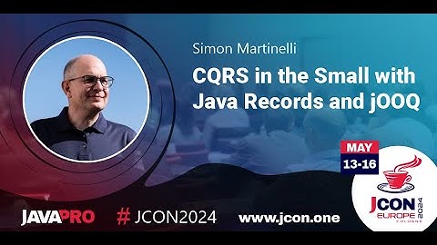 CQRS in the Small with Java Records and jOOQ | Simon Martinelli (EN)