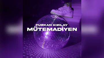 Furkan Kızılay – Mütemadiyen