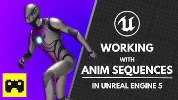 Working With Animation Sequences | UE5 Animation Fundamentals