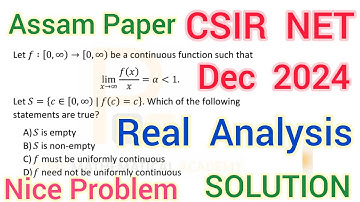 CSIR NET December 2024 Assam Rescheduled Paper | Real Analysis Solution |Q.Id 706543 Part C Solution