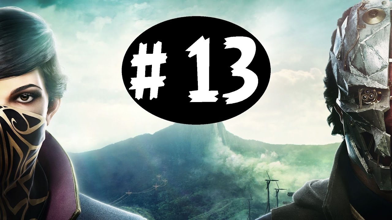 Dishonored 2 Part 13 A Crack In The Slab Greek YouTube dishonored-2-part-13-a-crack-in-the-slab-greek-youtube