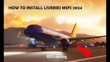 How to install liveries in MSFS 2024