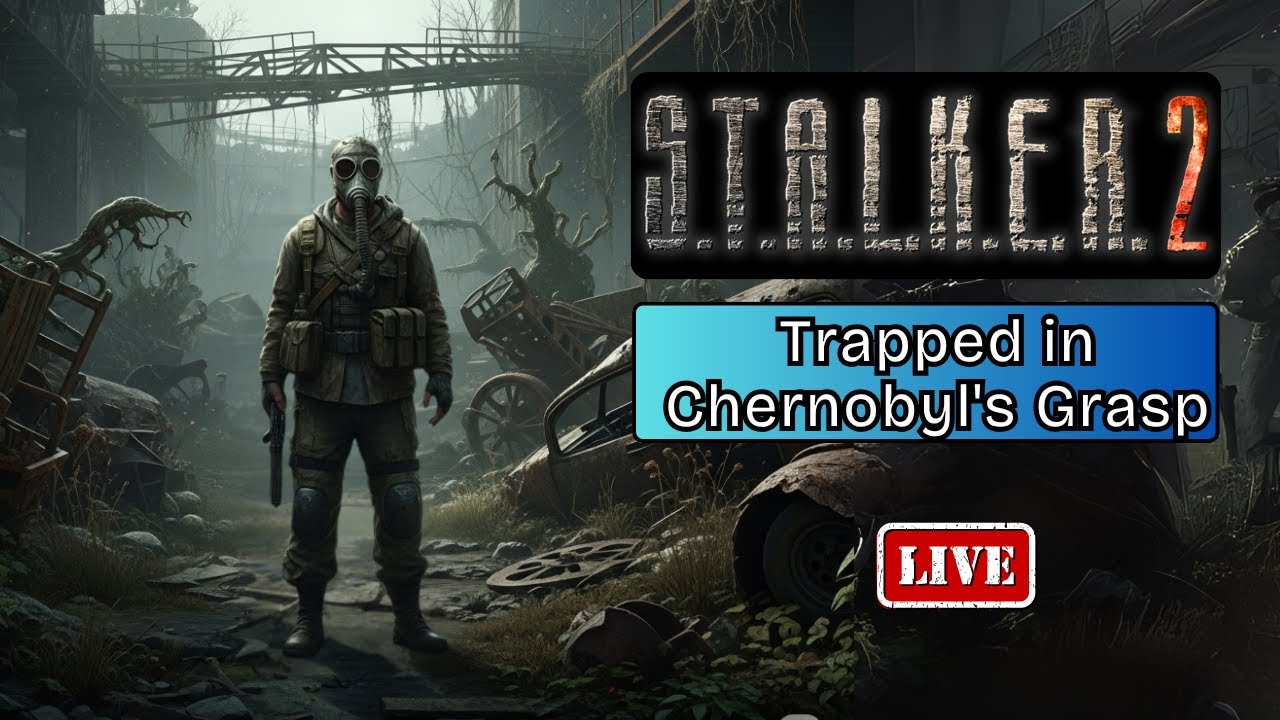 Trapped in Chornobyl LIVE | S.T.A.L.K.E.R. 2 | Gameplay & Lore