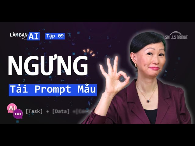 Outline Video Tư Duy Viết Prompt Cho Người Mới Bắt Đầu (Trọn bộ + Dễ hiểu) | Làm Bạn Với AI EP9