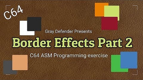C64 Border Effects Part 2