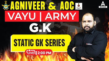 AOC Class 2023 & Agniveer ( Air force & Army )  | G.K - Static GK Series by Jivesh Sir