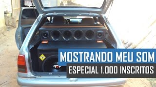 ESPECIAL 1000 INSCRITOS | MOSTRANDO MEU SOM