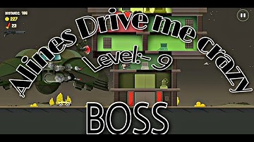 Aliens Drive me crazy Level 9