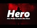 Alan Walker & Sasha Alex Sloan - Hero (sped up   reverb)