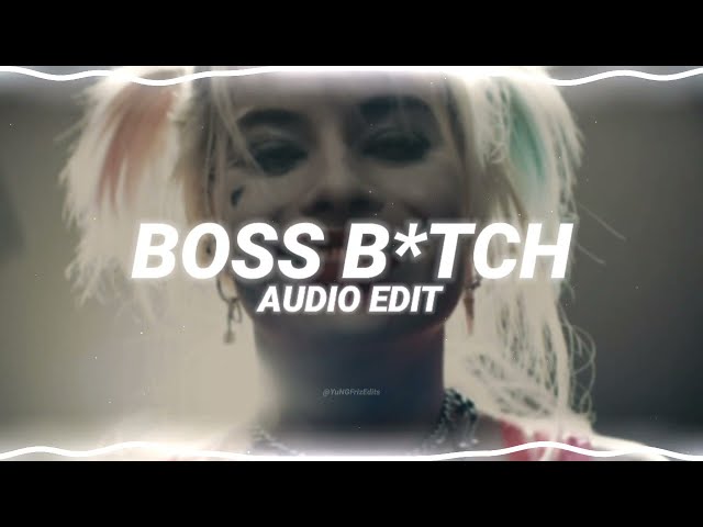 boss b*tch - doja cat [edit audio] class=