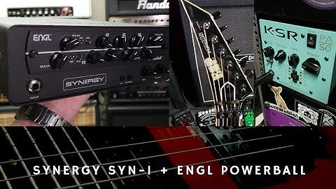 SYNERGY SYN1 + ENGL Powerball