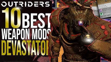 Use These AMAZING WEAPON MODS To Increase Your DPS To The Next Level! (Outriders Devastator)