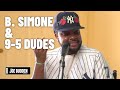 B. Simone & 9-5 Dudes | The Joe Budden Podcast