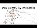 How to make an animation