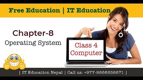 Class 4 computer | Chapter-8 Operating System in Nepali Language | Grade4 Computer Science in Nepali
