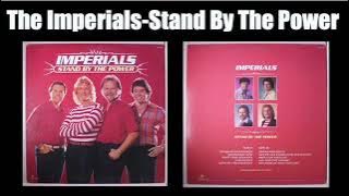 The Imperials Stand By The Power LP (CLEANED AND REMASTERED)