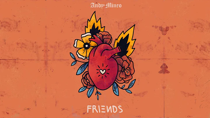 Andy Mineo - Friends