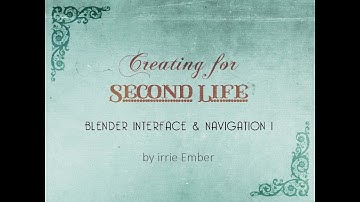 { Creating for SL } Blender | Interface & Navigation 1