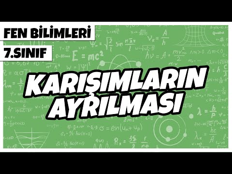 7. Sınıf Fen Bilimleri - Karışımların Ayrılması | 2022