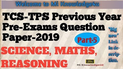 TCS-TPS Previous Year Pre-Exams Question Paper-2019 |Part-5| #miknowledge4u