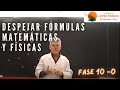 FASE(10-0) -Despejar formulas matematicas y fisicas