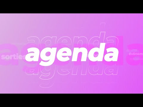 L'Agenda | Vendredi 22 juillet 2022