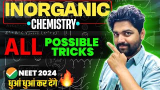 Magical Video :INORGANIC CHEMISTRY🔥| Tricks ka भूचाल🎯| Neet 2024