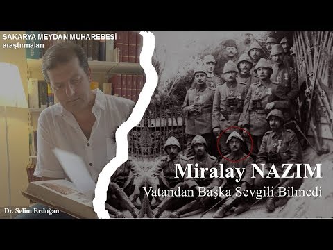 Miralay NAZIM -Vatandan Başka Sevgili Bilmedi-