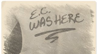 E C Was Here Part 2 Of My Interview With Eric Clapton