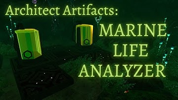 How To Find Architect Artifacts: MARINE LIFE ANALYZER || Subnautica Below Zero