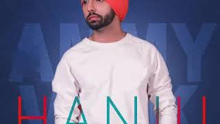 Hanju Punjabi Song Ammy Virk Djpunjab 2017