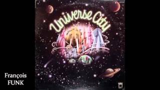 Universe City - Can You Get Down (1976) ♫