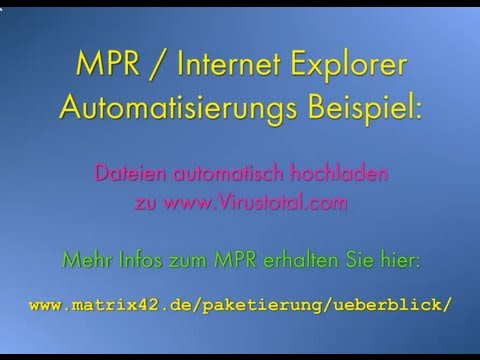 MPR Internet Explorer Skript Beispiel: Dateien zu Virustotal hochladen