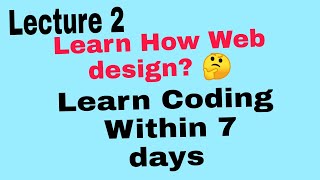 Lecture 2 | HTML | Web development within 7 days|Front end