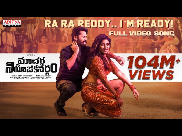 Ra Ra Reddy I’m Ready Full Video Song | Macherla Niyojakavargam |Nithiin, Anjali | MahathiSwaraSagar class=