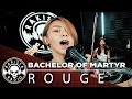 Bachelor of Martyr Major in Pain by Rouge | Rakista Live EP147
