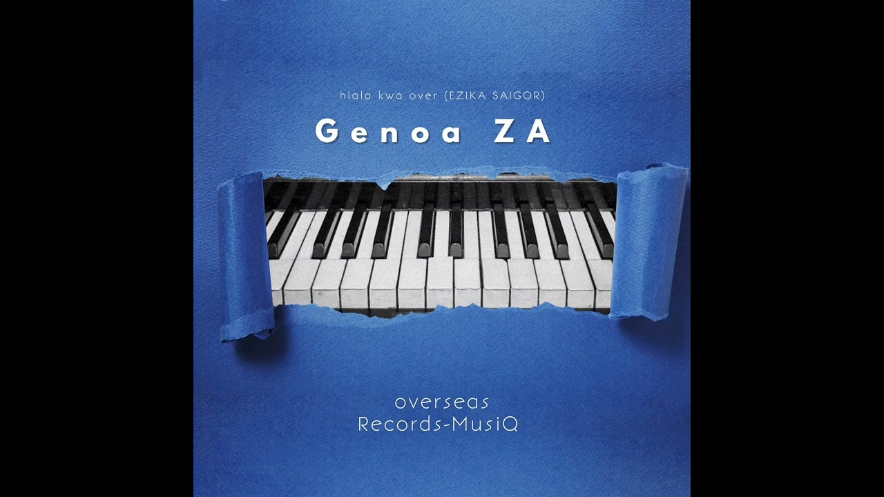 Genoa ZA[Overseas Rec]-Hlala Kwa Over(Ezika Saigor)