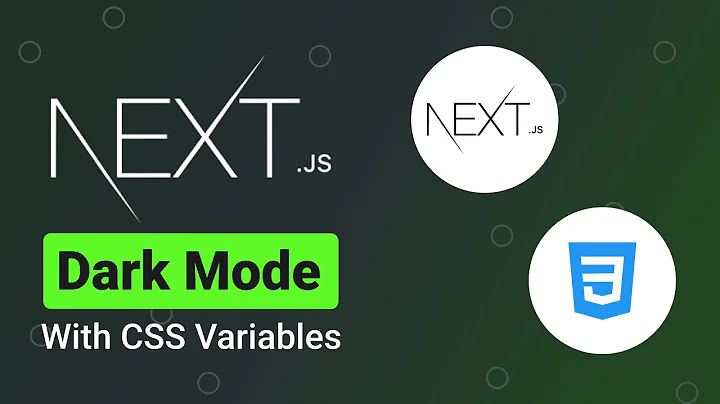 Next.js Dark Mode with CSS variables