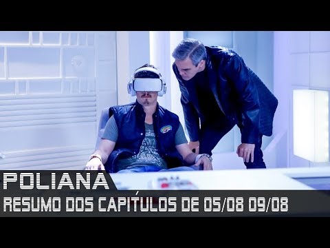 As Aventuras de Poliana - Resumo dos Capítulos de 05 a 09 de agosto de 2019