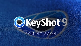 KeyShot 9 Sneak Peek