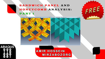 Sandwich Panel and Honeycomb Analysis in Abaqus Part 1
