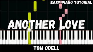 Video thumbnail of "Tom Odell - Another Love (Easy Piano Tutorial)"