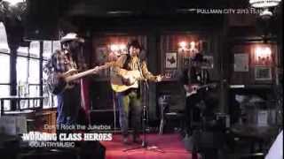 Working Class Heroes / Don't Rock the Jukebox / Pullman City Country Music Award 2013