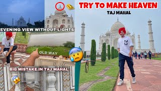 Taj mahal Travel Vlog  *MISTAKE IN TAJ MAHAL* Agra