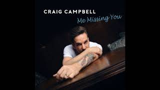 Miniatura del video "Craig Campbell - Me Missing You (Audio Video)"