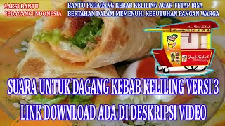 Suara Untuk Dagang Kebab Keliling Versi 3