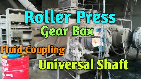 Roller Press Gearbox, Fluid Coupling and Universal Shaft
