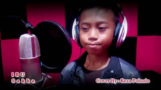Download Lagu Ibu #Sakka cover By:Reza MP3