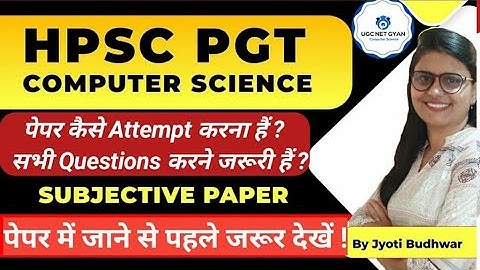 How to attempt question paper | HPSC PGT Computer Science  Jyoti Budhwar | UGC NET GYAN Computer